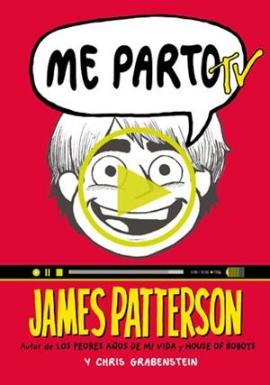 ME PARTO TV | 9788424657765 | PATTERSON, JAMES/GRABENSTEIN, CHRIS | Galatea Llibres | Librería online de Reus, Tarragona | Comprar libros en catalán y castellano online