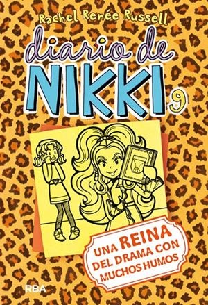 DIARIO DE NIKKI 9. UNA REINA DEL DRAMA CON MUCHOS HUMOS | 9788427209718 | RENEE RUSSELL, RACHEL | Galatea Llibres | Llibreria online de Reus, Tarragona | Comprar llibres en català i castellà online