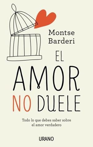 EL AMOR NO DUELE | 9788479539344 | BARDERI, MONTSE | Galatea Llibres | Llibreria online de Reus, Tarragona | Comprar llibres en català i castellà online