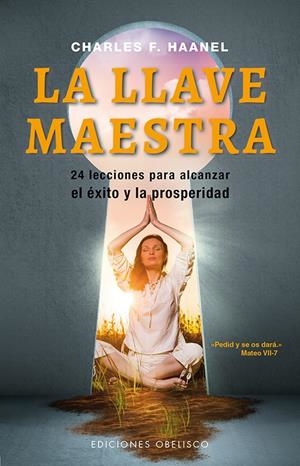 LA LLAVE MAESTRA (N.E.) | 9788491111023 | HAANEL, CHARLES F. | Galatea Llibres | Librería online de Reus, Tarragona | Comprar libros en catalán y castellano online
