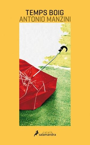 TEMPS BOIG | 9788416310173 | MANZINI, ANTONIO | Galatea Llibres | Llibreria online de Reus, Tarragona | Comprar llibres en català i castellà online