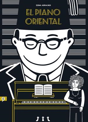 EL PIANO ORIENTAL | 9788416131242 | ABIRACHED, ZEINA | Galatea Llibres | Llibreria online de Reus, Tarragona | Comprar llibres en català i castellà online