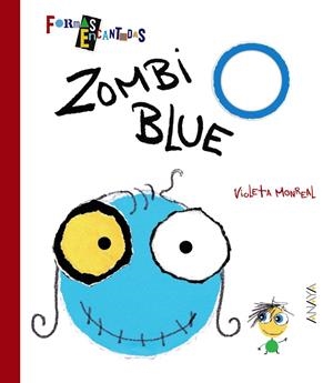 ZOMBI BLUE | 9788469808993 | MONREAL, VIOLETA | Galatea Llibres | Llibreria online de Reus, Tarragona | Comprar llibres en català i castellà online