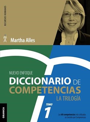 DICCIONARIO DE COMPETENCIAS: LA TRILOGÍA (VOL. 1) | 9789506418724 | ALLES, MARTHA | Galatea Llibres | Librería online de Reus, Tarragona | Comprar libros en catalán y castellano online