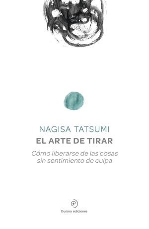 ARTE DE TIRAR, EL | 9788416634156 | TATSUMI, NAGISA | Galatea Llibres | Librería online de Reus, Tarragona | Comprar libros en catalán y castellano online