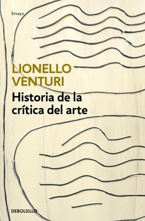 HISTORIA DE LA CRÍTICA DEL ARTE | 9788466334129 | VENTURI, LIONELLO | Galatea Llibres | Llibreria online de Reus, Tarragona | Comprar llibres en català i castellà online