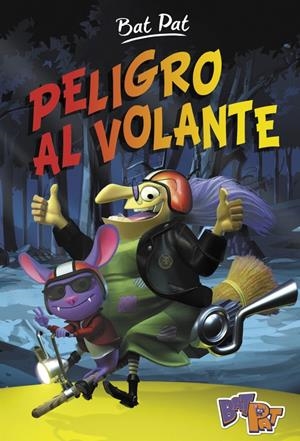 PELIGRO AL VOLANTE (BAT PAT 1) | 9788490435885 | PAVANELLO, ROBERTO | Galatea Llibres | Librería online de Reus, Tarragona | Comprar libros en catalán y castellano online