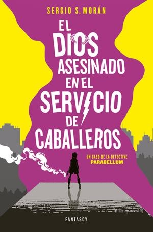 EL DIOS ASESINADO EN EL SERVICIO DE CABALLEROS | 9788415831860 | MORAN, SERGIO | Galatea Llibres | Llibreria online de Reus, Tarragona | Comprar llibres en català i castellà online