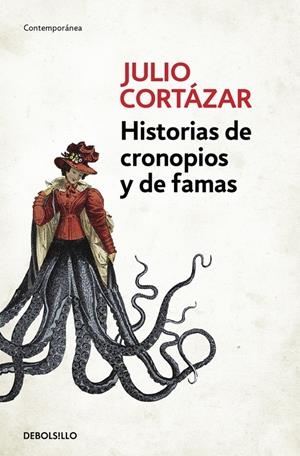 HISTORIAS DE CRONOPIOS Y DE FAMAS | 9788466331890 | CORTAZAR, JULIO | Galatea Llibres | Librería online de Reus, Tarragona | Comprar libros en catalán y castellano online