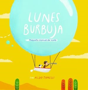 LUNES BURBUJA | 9788448845766 | TONELLI, ALDO | Galatea Llibres | Librería online de Reus, Tarragona | Comprar libros en catalán y castellano online