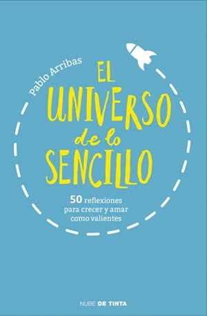 EL UNIVERSO DE LO SENCILLO | 9788415594895 | ARRIBAS, PABLO | Galatea Llibres | Llibreria online de Reus, Tarragona | Comprar llibres en català i castellà online