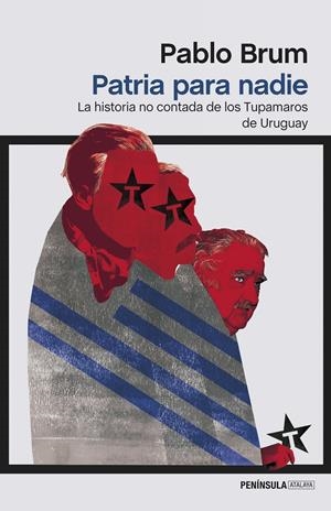 PATRIA PARA NADIE | 9788499425139 | BRUM, PABLO | Galatea Llibres | Librería online de Reus, Tarragona | Comprar libros en catalán y castellano online