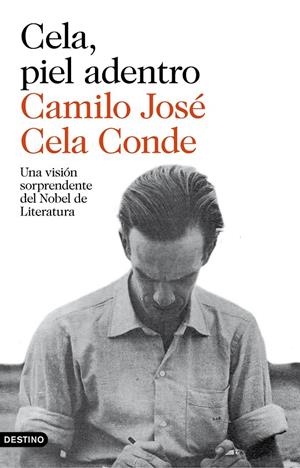 CELA, PIEL ADENTRO | 9788423350902 | CELA CONDE, CAMILO JOSE | Galatea Llibres | Llibreria online de Reus, Tarragona | Comprar llibres en català i castellà online