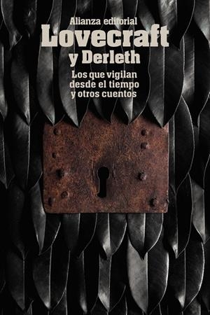 LOS QUE VIGILAN DESDE EL TIEMPO Y OTROS CUENTOS | 9788491043362 | LOVECRAFT, H. P./DERLETH, AUGUST | Galatea Llibres | Librería online de Reus, Tarragona | Comprar libros en catalán y castellano online