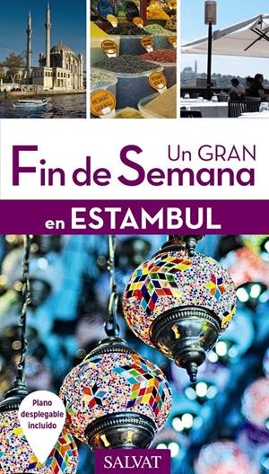 ESTAMBUL UN GRAN FIN DE SEMANA 2016 | 9788499358284 | FARRÉ, MARIE-FRANCE | Galatea Llibres | Librería online de Reus, Tarragona | Comprar libros en catalán y castellano online