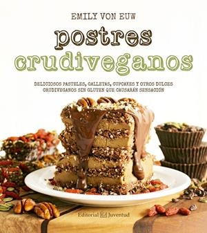 POSTRES CRUDIVEGANOS | 9788426143624 | VON EUW, EMILY | Galatea Llibres | Llibreria online de Reus, Tarragona | Comprar llibres en català i castellà online