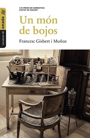 UN MÓN DE BOJOS | 9788416505364 | GISBERT I MUÑOZ, FRANCESC | Galatea Llibres | Librería online de Reus, Tarragona | Comprar libros en catalán y castellano online