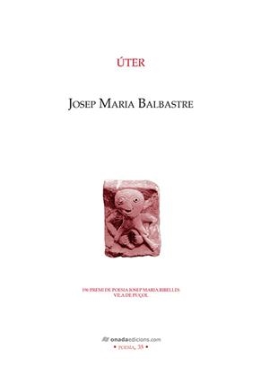 ÚTER | 9788416505401 | BALBASTRE VILA, JOSEP MARIA | Galatea Llibres | Librería online de Reus, Tarragona | Comprar libros en catalán y castellano online