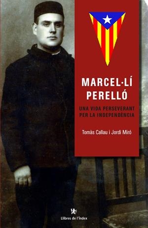 MARCEL·LÍ PERELLÓ | 9788494537608 | CALLAU BLADÉ, TOMÀS/MIRÓ (1957-), JORDI | Galatea Llibres | Llibreria online de Reus, Tarragona | Comprar llibres en català i castellà online