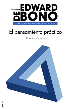 EL PENSAMIENTO PRÁCTICO | 9788449332173 | DE BONO, EDWARD | Galatea Llibres | Librería online de Reus, Tarragona | Comprar libros en catalán y castellano online