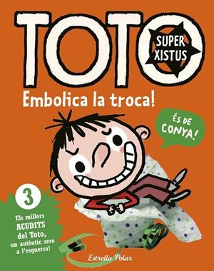 TOTO SUPERXISTUS. EMBOLICA LA TROCA! | 9788416522293 | BLOCH, SERGE | Galatea Llibres | Llibreria online de Reus, Tarragona | Comprar llibres en català i castellà online