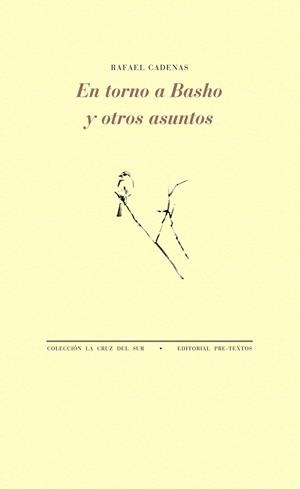EN TORNO A BASHO Y OTROS ASUNTOS | 9788416453498 | CADENAS, RAFAEL | Galatea Llibres | Llibreria online de Reus, Tarragona | Comprar llibres en català i castellà online