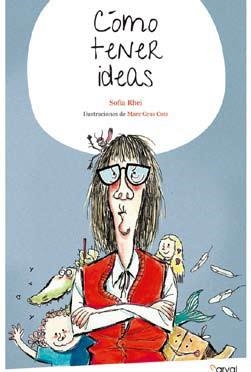 CÓMO TENER IDEAS | 9788494464249 | RHEI, SOFÍA | Galatea Llibres | Librería online de Reus, Tarragona | Comprar libros en catalán y castellano online