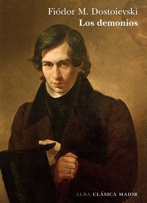 LOS DEMONIOS | 9788490651926 | DOSTOIEVSKI, FIÓDOR M. | Galatea Llibres | Llibreria online de Reus, Tarragona | Comprar llibres en català i castellà online