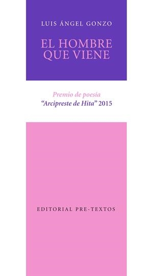 EL HOMBRE QUE VIENE | 9788416453870 | GONZO, LUIS ÁNGEL | Galatea Llibres | Llibreria online de Reus, Tarragona | Comprar llibres en català i castellà online