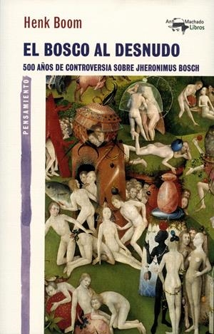 EL BOSCO AL DESNUDO | 9788477747918 | BOOM, HENK | Galatea Llibres | Llibreria online de Reus, Tarragona | Comprar llibres en català i castellà online