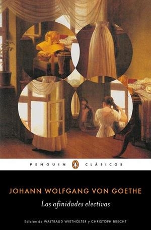 LAS AFINIDADES ELECTIVAS | 9788491051893 | GOETHE, JOHANN WOLFGANG | Galatea Llibres | Llibreria online de Reus, Tarragona | Comprar llibres en català i castellà online