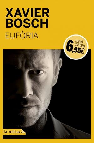 EUFÒRIA | 9788416600007 | BOSCH, XAVIER | Galatea Llibres | Llibreria online de Reus, Tarragona | Comprar llibres en català i castellà online
