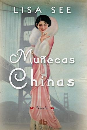 MUÑECAS CHINAS | 9788490702475 | SEE, LISA | Galatea Llibres | Llibreria online de Reus, Tarragona | Comprar llibres en català i castellà online