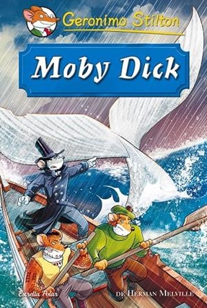 MOBY DICK. CLÀSSICS STILTON | 9788416520466 | Galatea Llibres | Llibreria online de Reus, Tarragona | Comprar llibres en català i castellà online