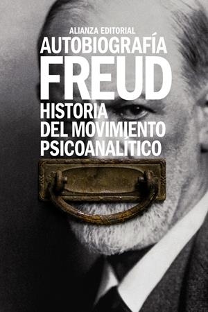 AUTOBIOGRAFÍA. HISTORIA DEL MOVIMIENTO PSICOANALÍTICO | 9788491043720 | FREUD, SIGMUND | Galatea Llibres | Llibreria online de Reus, Tarragona | Comprar llibres en català i castellà online