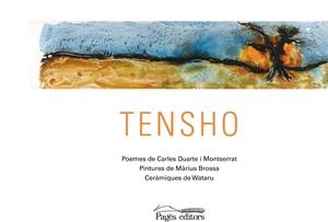 TENSHO | 9788499757643 | DUARTE MONTSERRAT, CARLES/BROSSA, MÀRIUS/WATARU | Galatea Llibres | Librería online de Reus, Tarragona | Comprar libros en catalán y castellano online