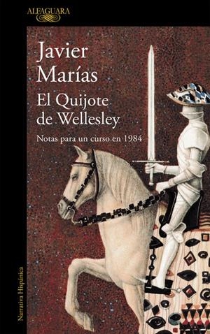 EL QUIJOTE DE WELLESLEY | 9788420423951 | MARIAS, JAVIER | Galatea Llibres | Librería online de Reus, Tarragona | Comprar libros en catalán y castellano online