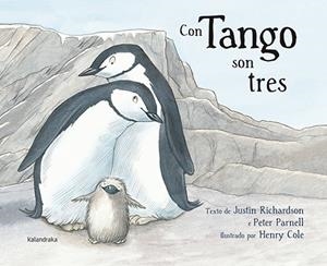 CON TANGO SON TRES | 9788484649847 | RICHARDSON, JUSTIN/PARNELL, PETER | Galatea Llibres | Librería online de Reus, Tarragona | Comprar libros en catalán y castellano online