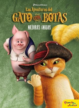 LAS AVENTURAS DEL GATO CON BOTAS. MEJORES AMIGOS | 9788408155287 | Galatea Llibres | Llibreria online de Reus, Tarragona | Comprar llibres en català i castellà online