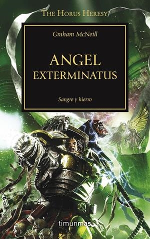 ANGEL EXTERMINATUS. LA HEREJIA DE HORUS 23 | 9788445003725 | MCNEILL, GRAHAM | Galatea Llibres | Librería online de Reus, Tarragona | Comprar libros en catalán y castellano online