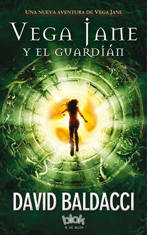 VEGA JANE Y EL GUARDIÁN | 9788416075928 | BALDACCI, DAVID | Galatea Llibres | Llibreria online de Reus, Tarragona | Comprar llibres en català i castellà online