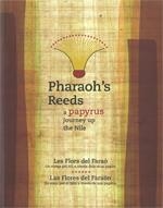 PHARAOH'S REEDS A PAPYRUS JOURNEY UP THE NILE (ENG-CAT-ESP) | 9788439394204 | DEPARTAMENT D’AFERS I RELACIONS INSTITUCIONALS I EXTERIORS I TRANSPARÈNCIA | Galatea Llibres | Librería online de Reus, Tarragona | Comprar libros en catalán y castellano online