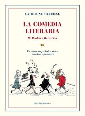 LA COMEDIA LITERARIA | 9788416542383 | MEURISSE, CATHERINE | Galatea Llibres | Llibreria online de Reus, Tarragona | Comprar llibres en català i castellà online