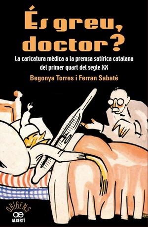 ÉS GREU DOCTOR? | 9788472461543 | TORRE, BEGONYA/SABATÉ, FERRAN | Galatea Llibres | Llibreria online de Reus, Tarragona | Comprar llibres en català i castellà online