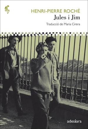 JULES I JIM | 9788494384417 | ROCHÉ, HENRI-PIERRE | Galatea Llibres | Llibreria online de Reus, Tarragona | Comprar llibres en català i castellà online