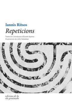 REPETICIONS | 9788494342486 | RITSOS, IANNIS | Galatea Llibres | Llibreria online de Reus, Tarragona | Comprar llibres en català i castellà online