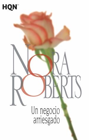 UN NEGOCIO ARRIESGADO | 9788468781945 | ROBERTS, NORA | Galatea Llibres | Llibreria online de Reus, Tarragona | Comprar llibres en català i castellà online