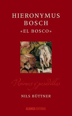 HIERONYMUS BOSCH  "EL BOSCO" | 9788491043690 | BÜTTNER, NILS | Galatea Llibres | Librería online de Reus, Tarragona | Comprar libros en catalán y castellano online