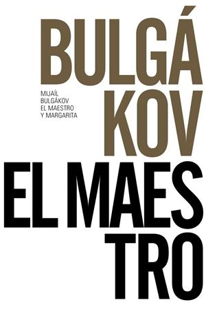 EL MAESTRO Y MARGARITA | 9788491043676 | BULGÁKOV, MIJAÍL | Galatea Llibres | Llibreria online de Reus, Tarragona | Comprar llibres en català i castellà online