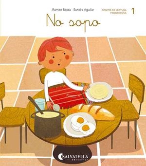 DE MICA EN MICA 1. NO SOPO (LLIGADA-PAL) (N,P,S) | 9788484129745 | BASSA I MARTÍN, RAMON | Galatea Llibres | Librería online de Reus, Tarragona | Comprar libros en catalán y castellano online